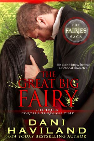 [The Fairies Saga 04] • The Great Big Fairy